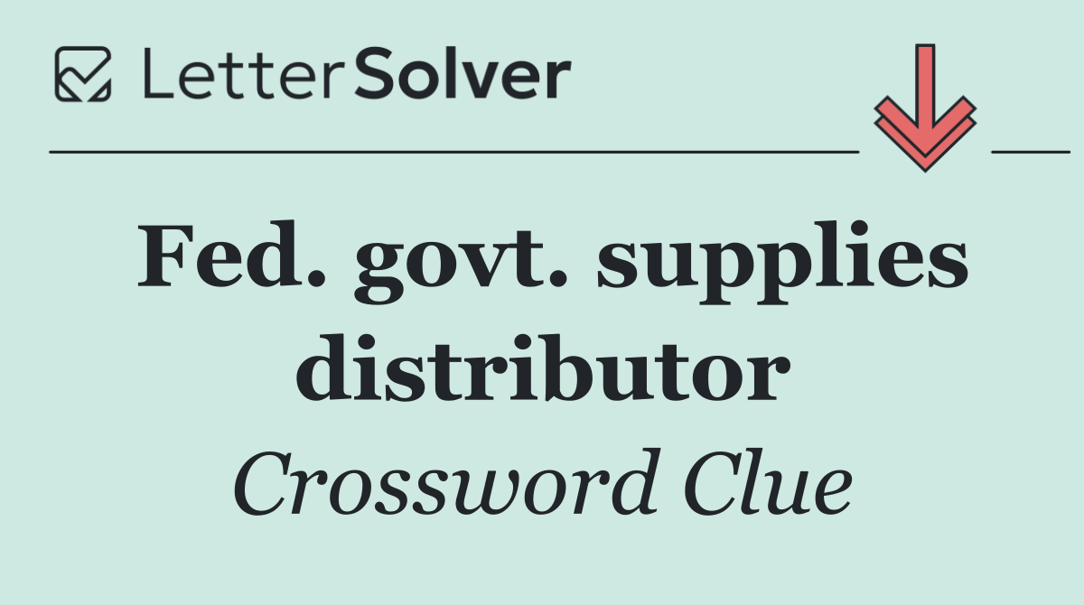 Fed. govt. supplies distributor