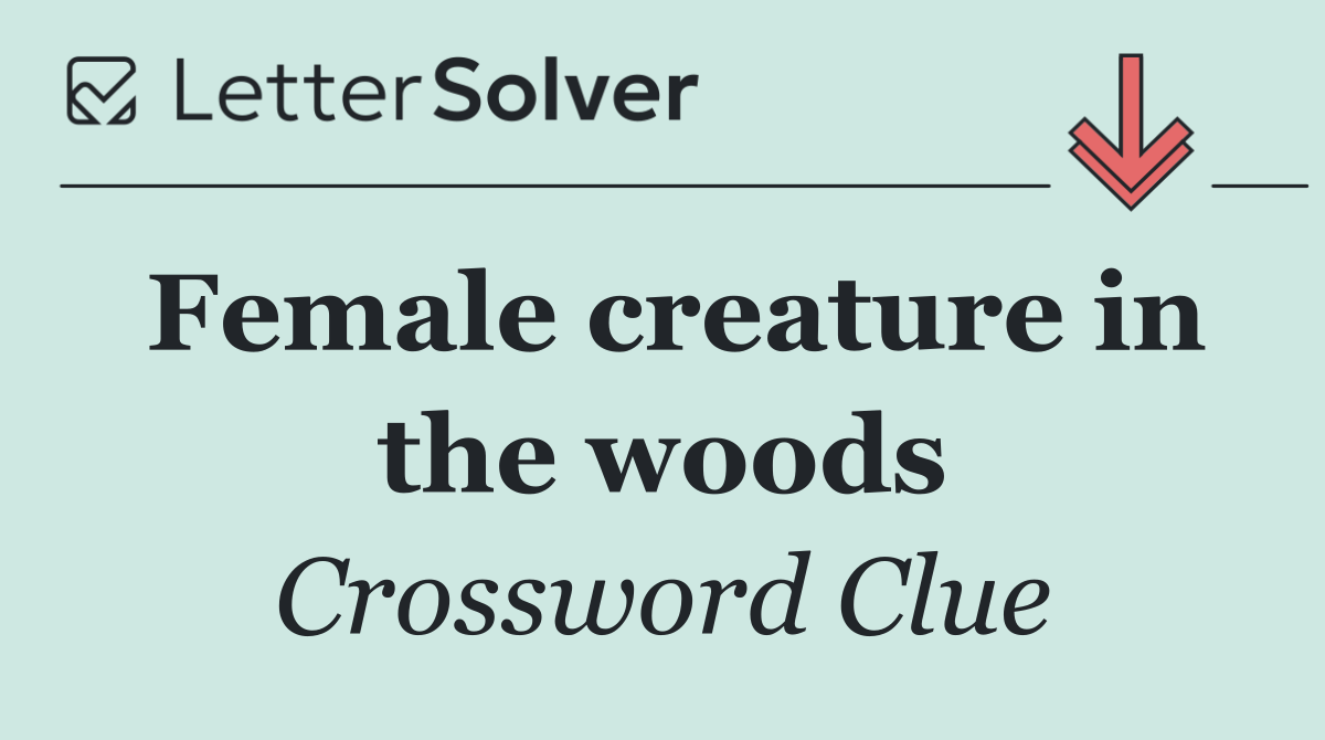 Female creature in the woods