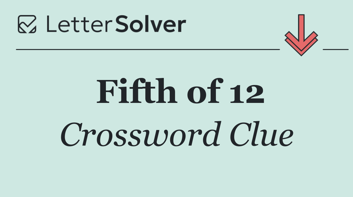 Fifth of 12