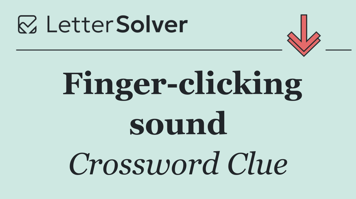 Finger clicking sound