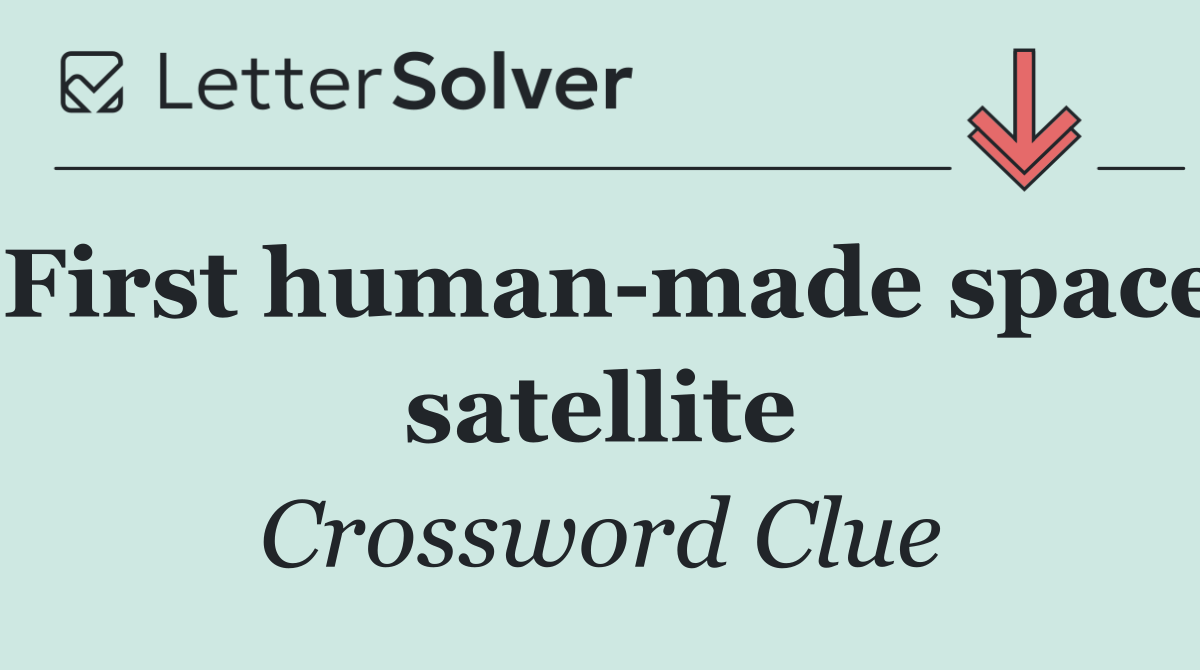 First human made space satellite