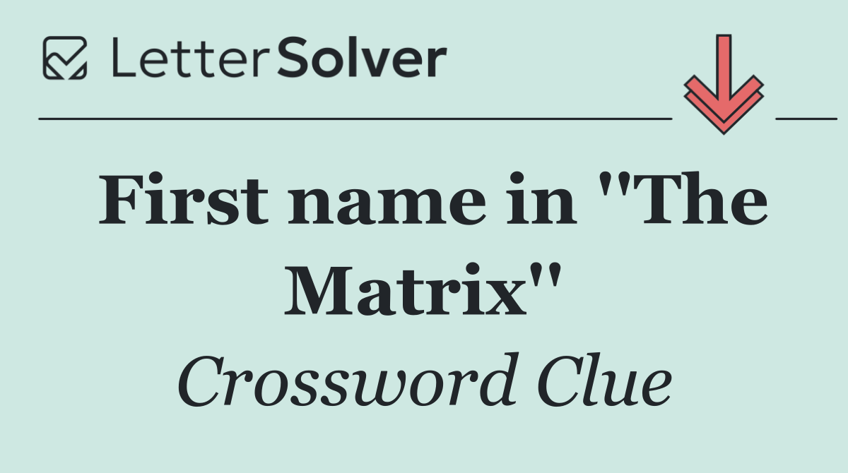 First name in ''The Matrix''