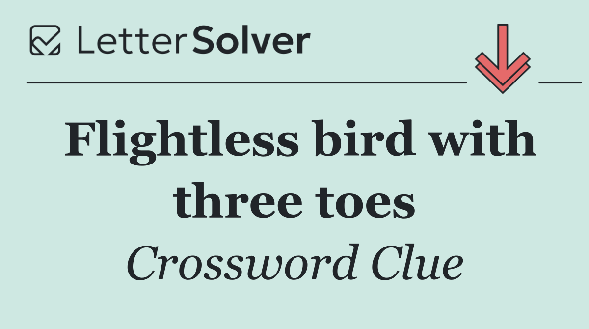 Flightless bird with three toes