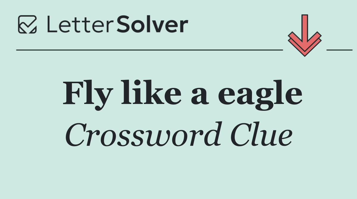Fly like a eagle