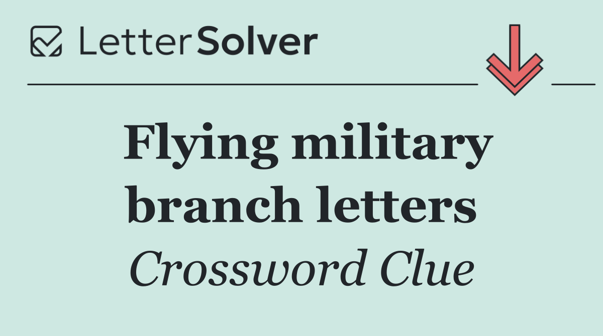 Flying military branch letters