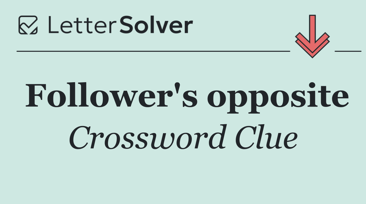 Follower's opposite