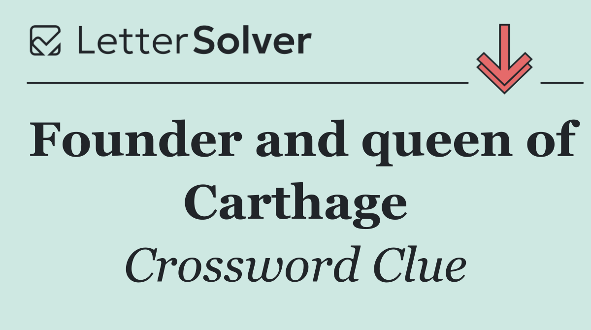 Founder and queen of Carthage