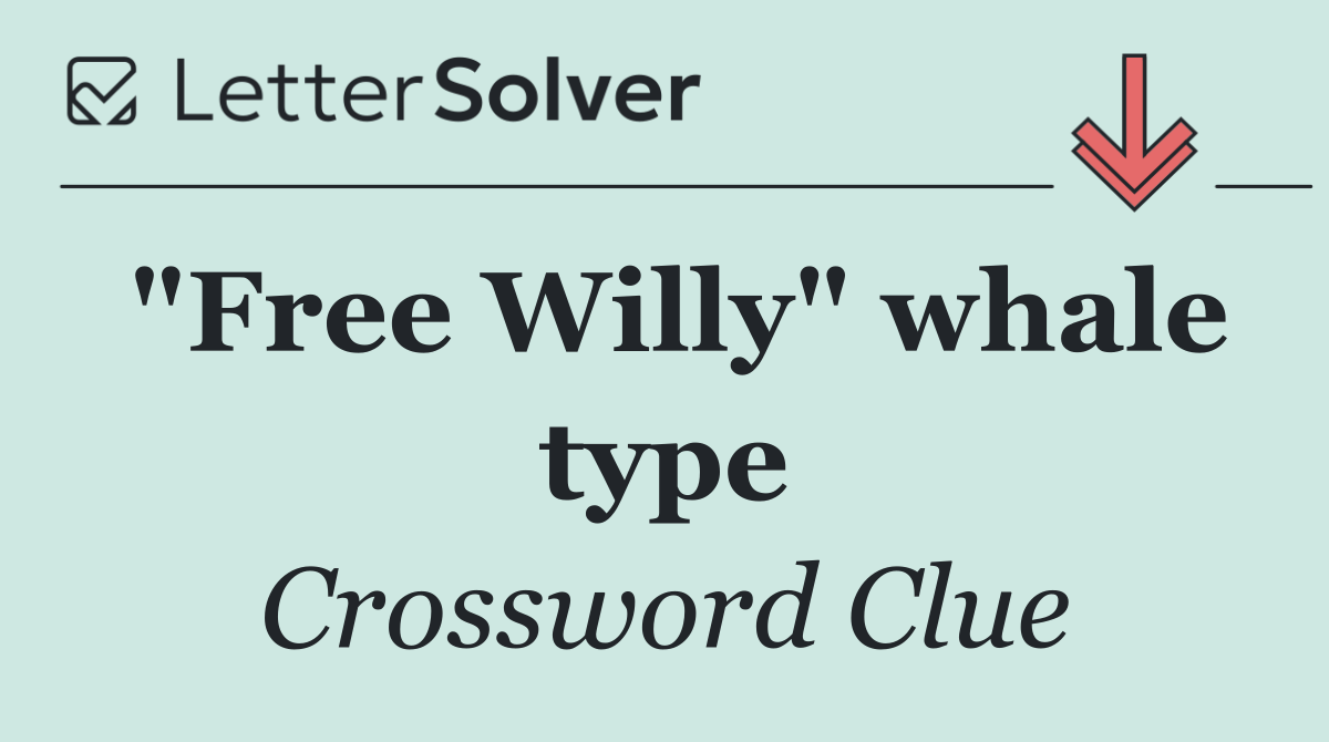 "Free Willy" whale type