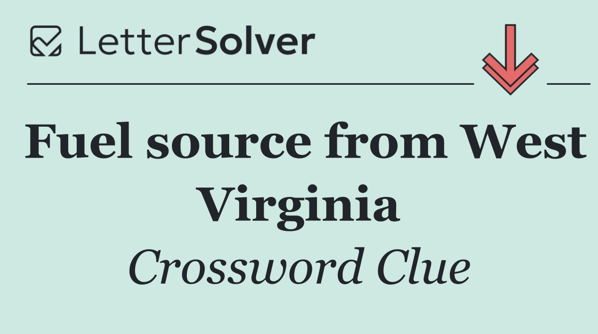 Fuel source from West Virginia