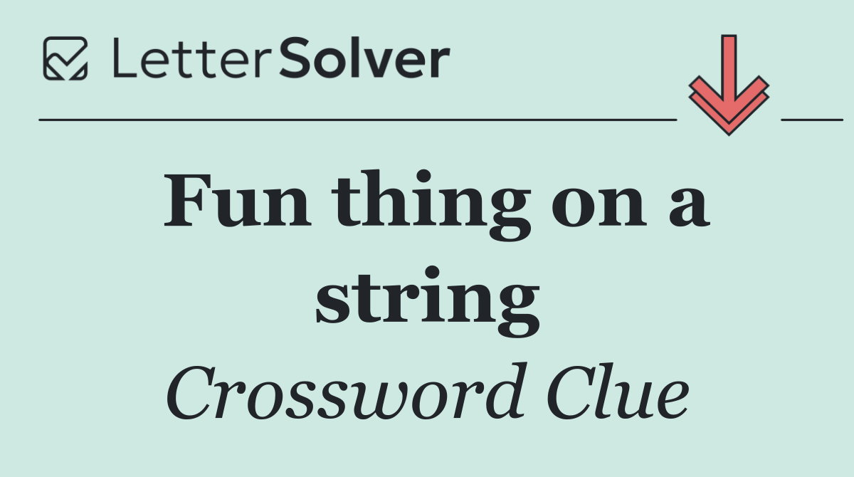Fun thing on a string