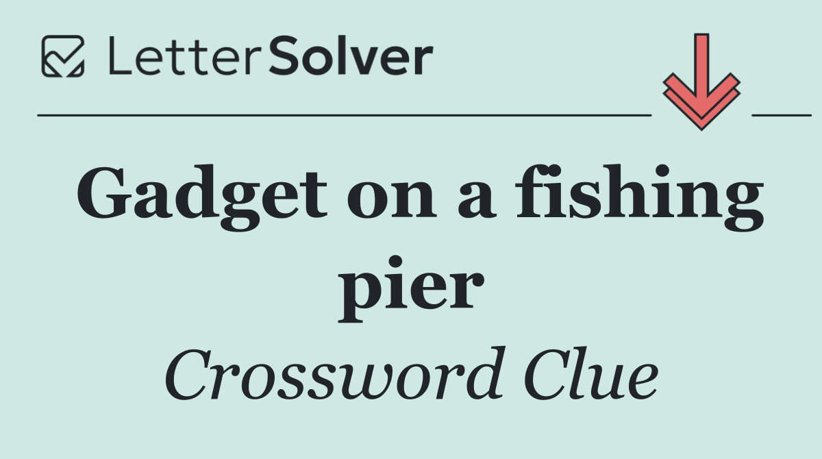 Gadget on a fishing pier