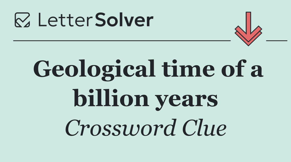 Geological time of a billion years