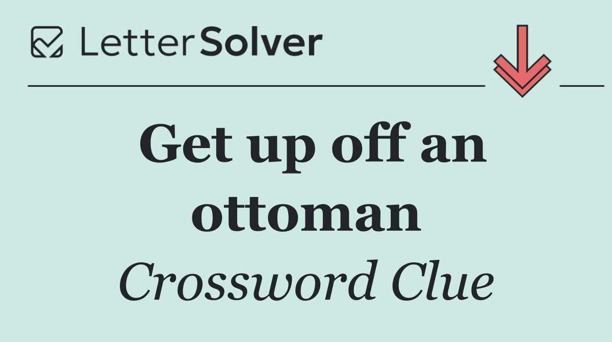 Get up off an ottoman