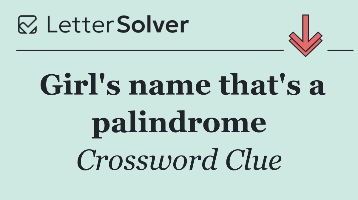 Girl's name that's a palindrome