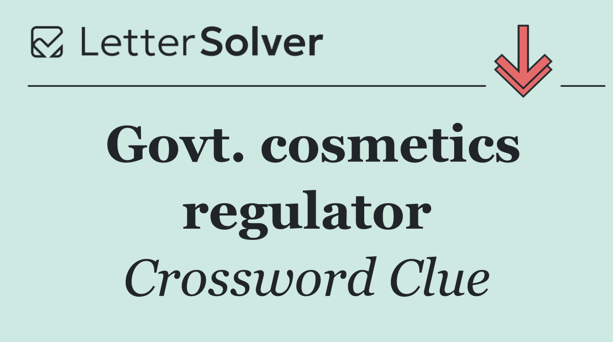 Govt. cosmetics regulator