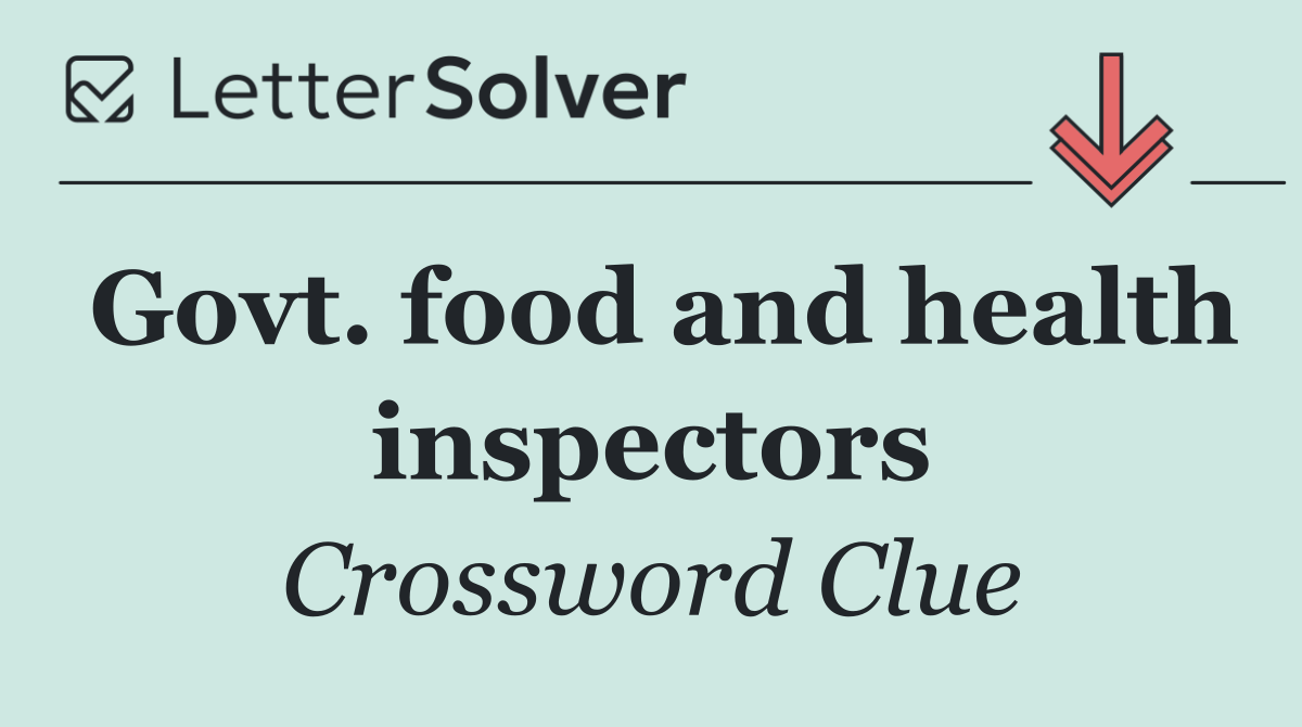 Govt. food and health inspectors