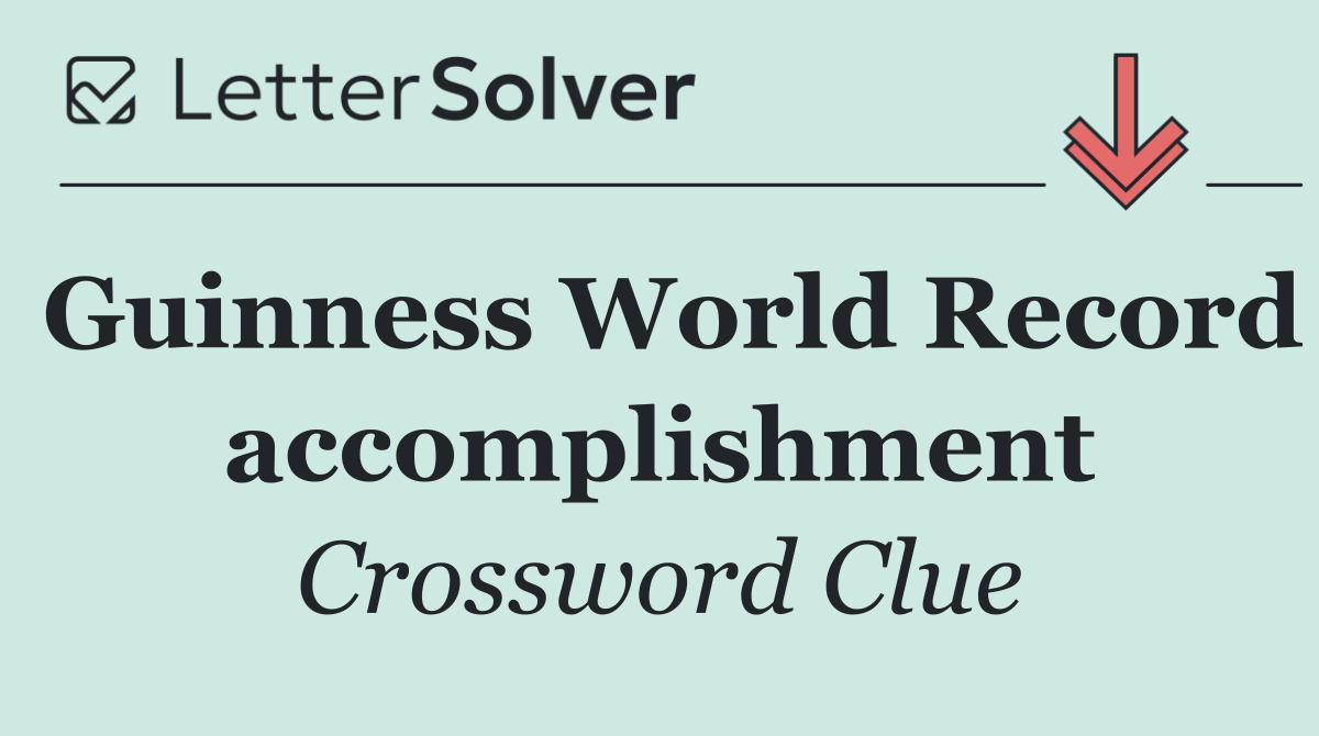 Guinness World Record accomplishment