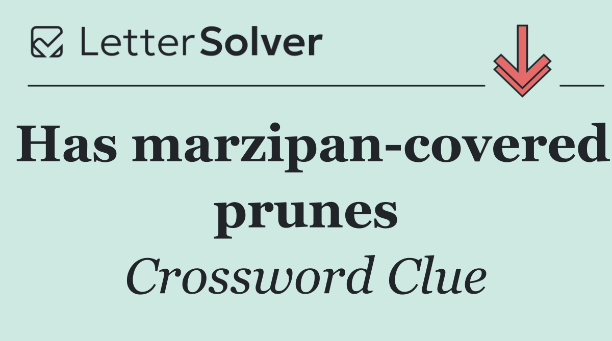 Has marzipan covered prunes