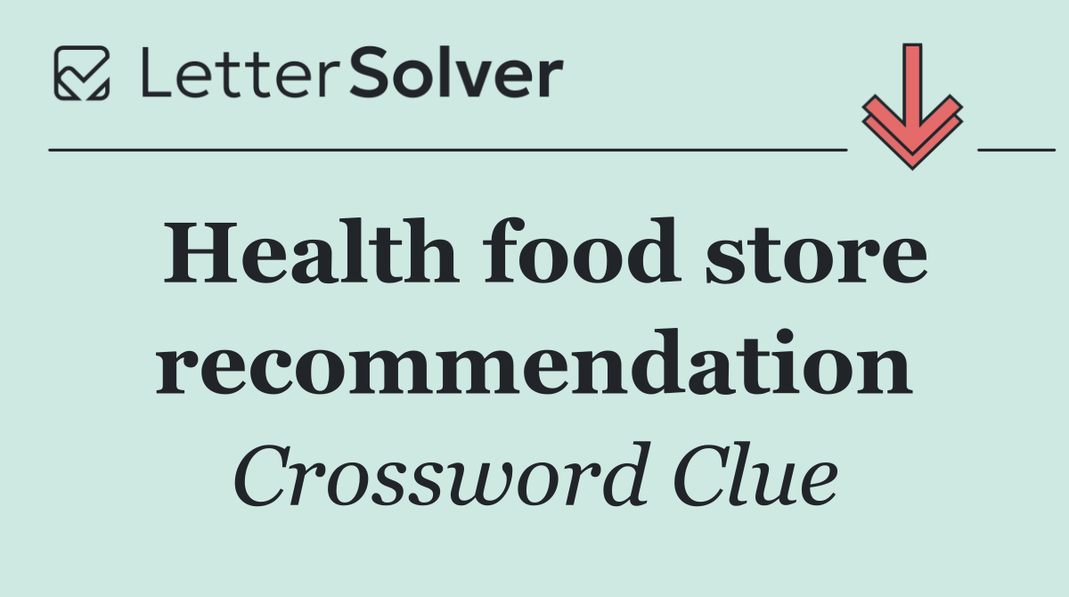 Health food store recommendation
