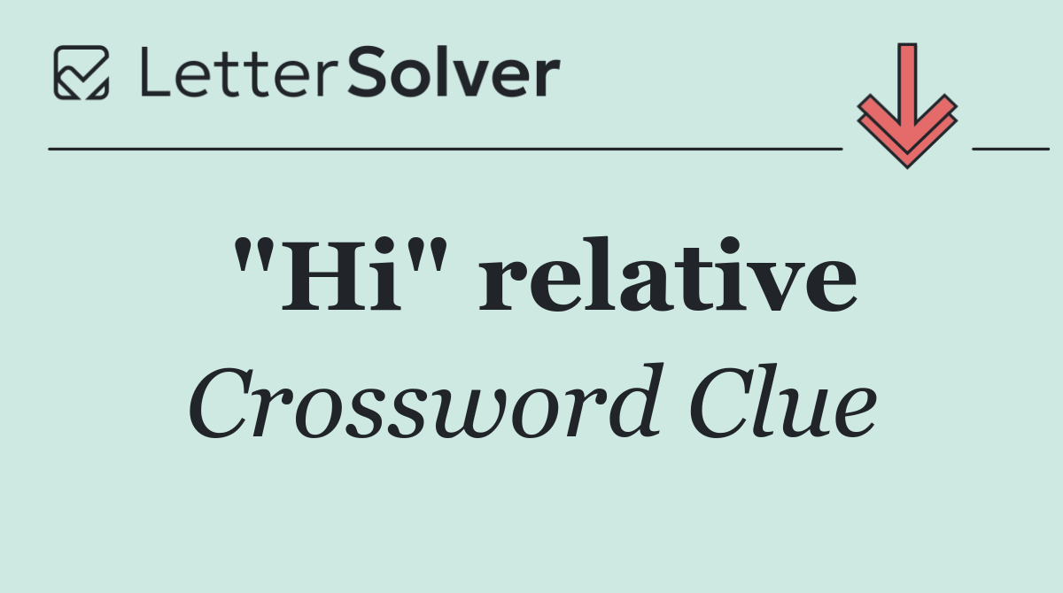 "Hi" relative