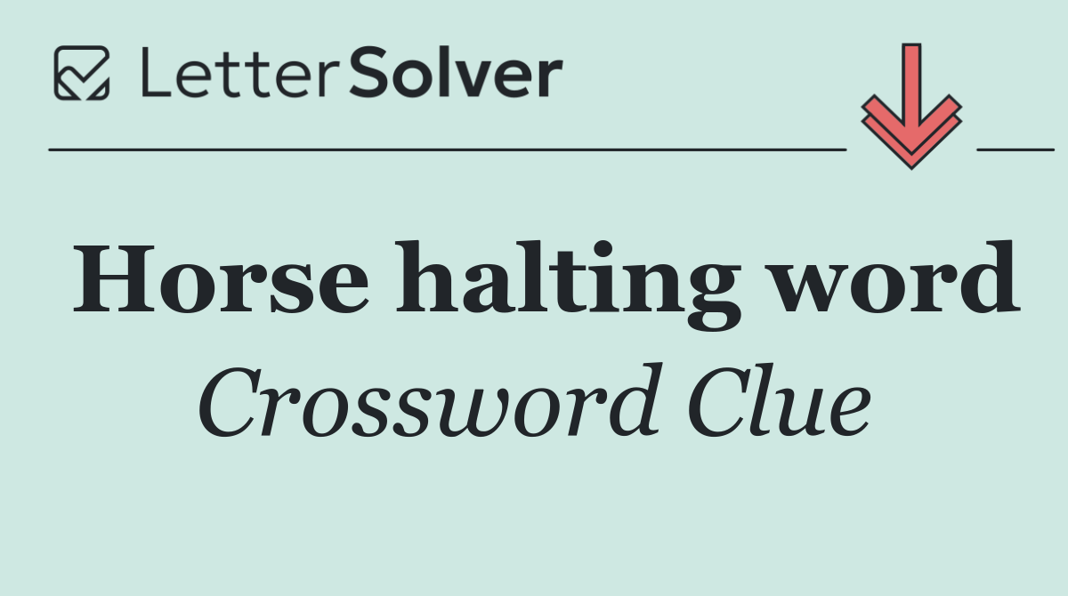 Horse halting word
