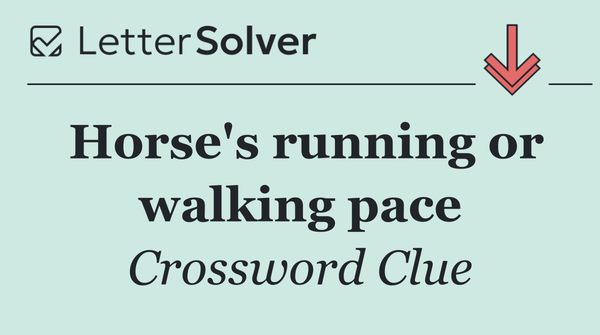 Horse's running or walking pace