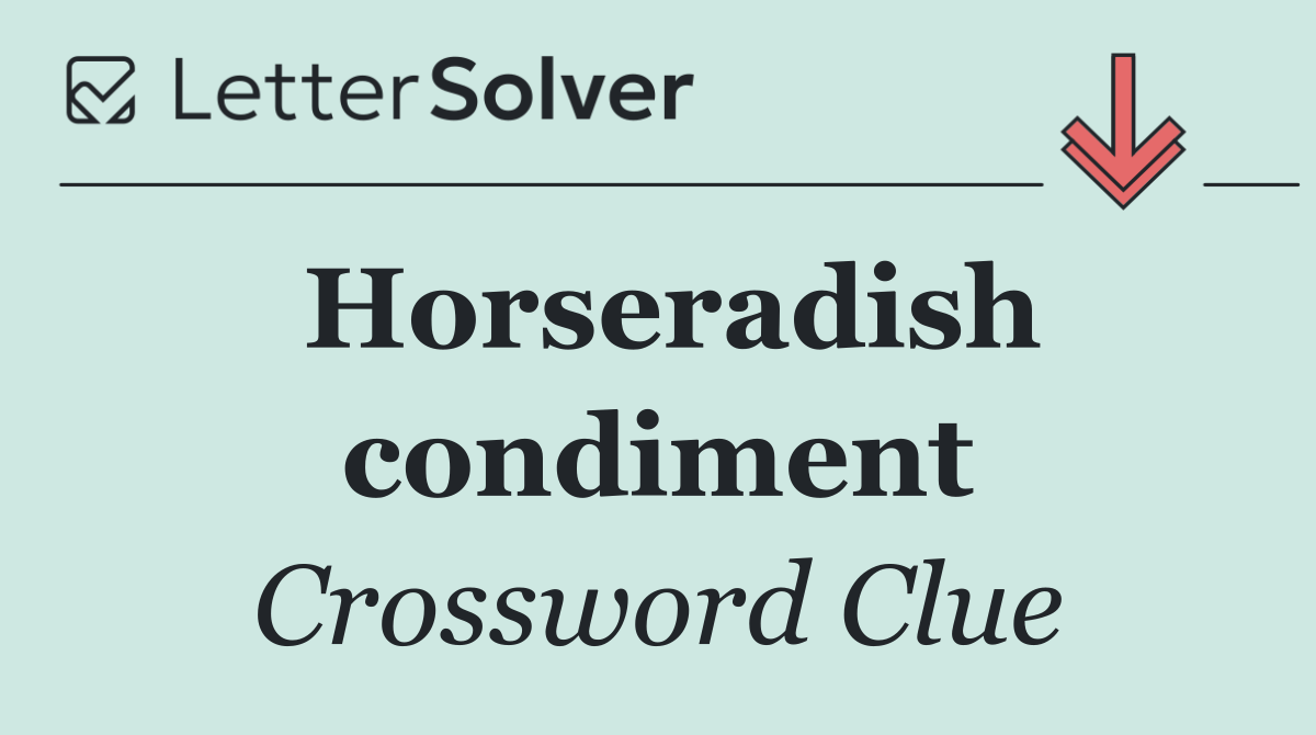 Horseradish condiment