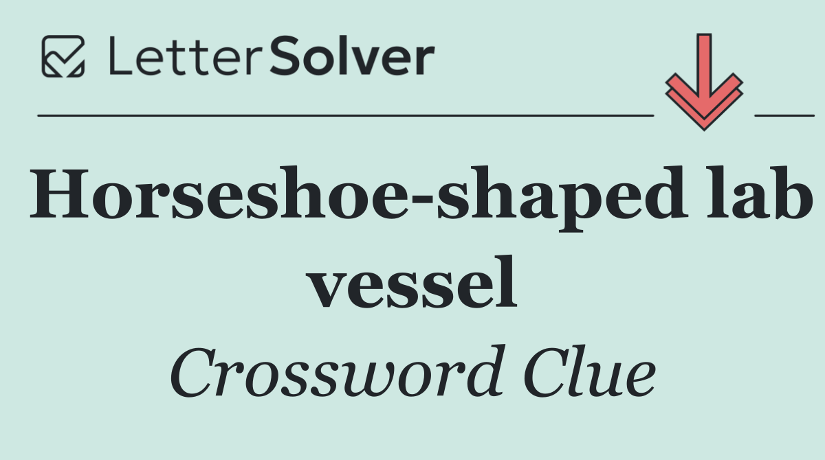 Horseshoe shaped lab vessel