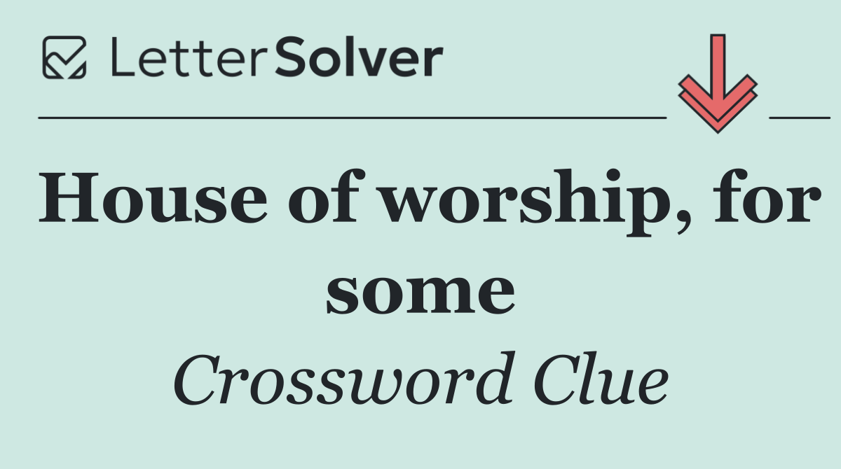 House of worship, for some