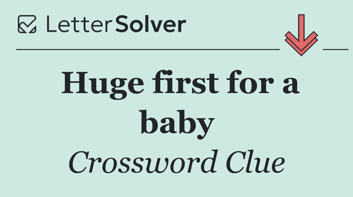 Huge first for a baby