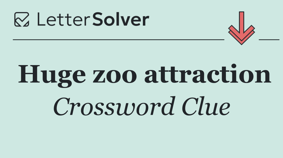 Huge zoo attraction