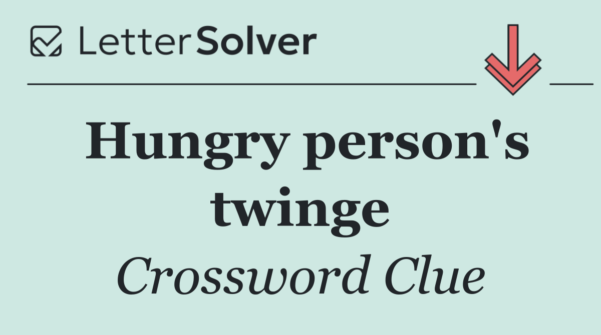 Hungry person's twinge