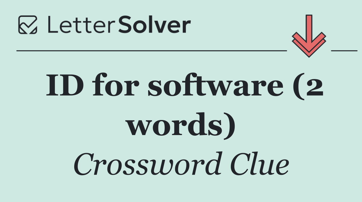 ID for software (2 words)