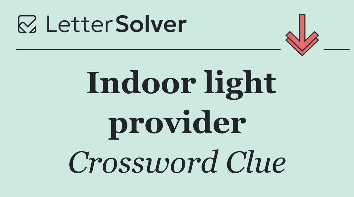 Indoor light provider