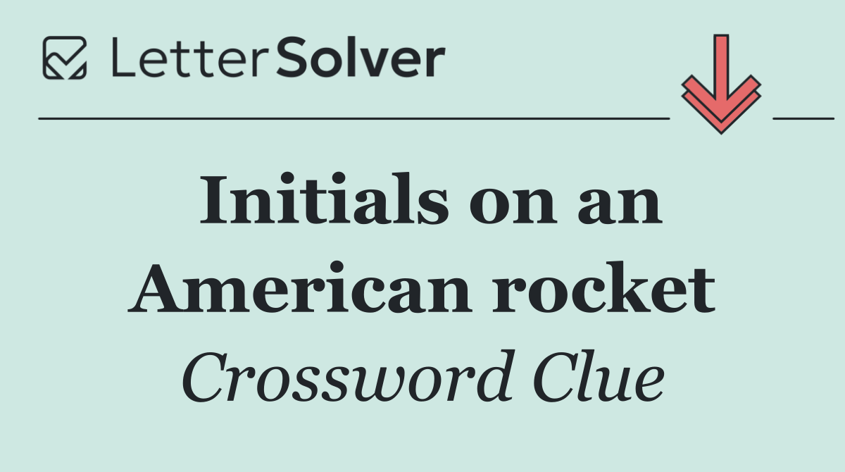 Initials on an American rocket