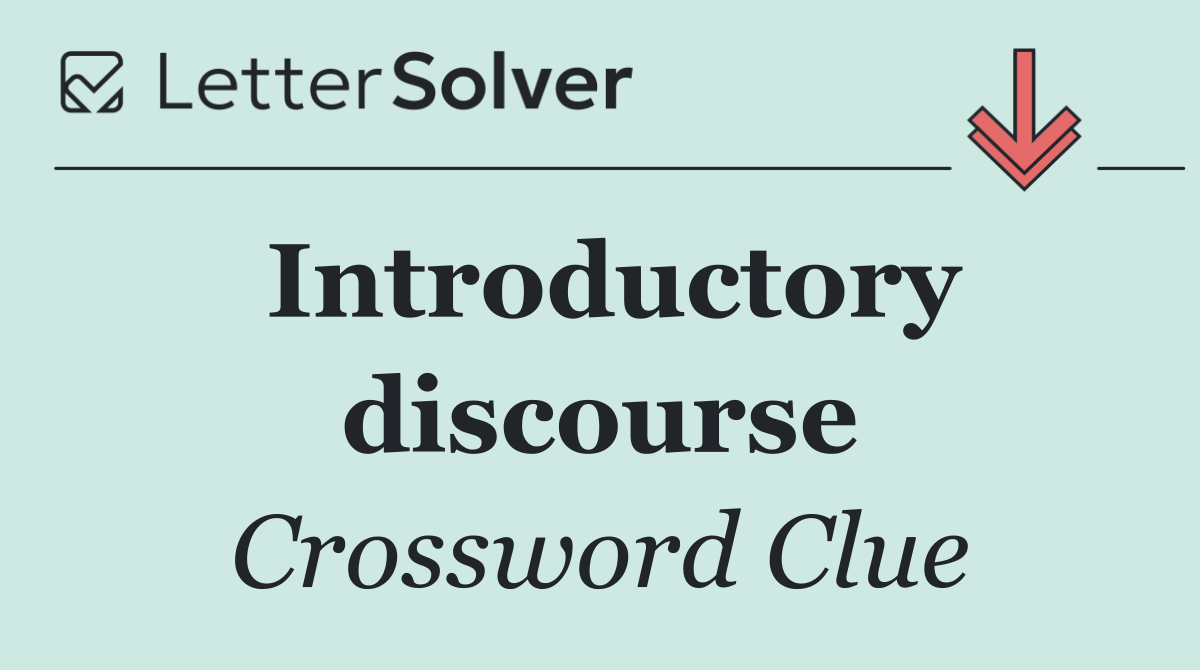 Introductory discourse