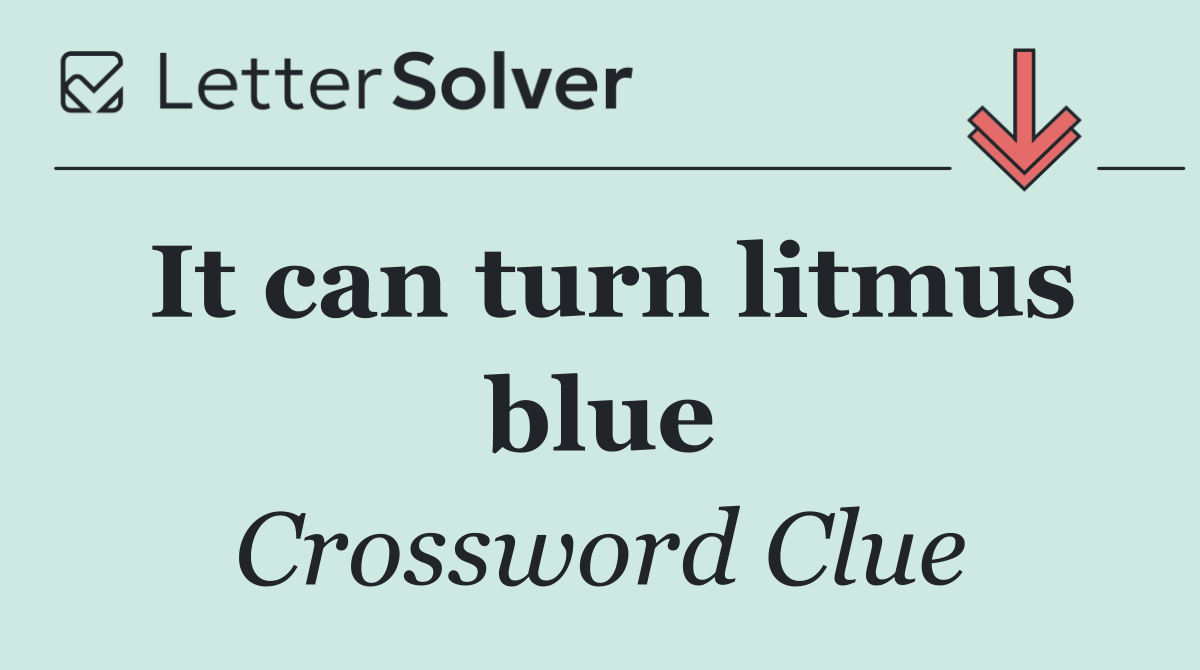 It can turn litmus blue