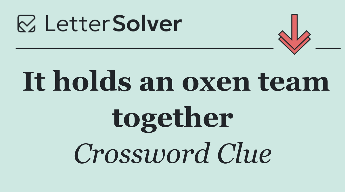 It holds an oxen team together