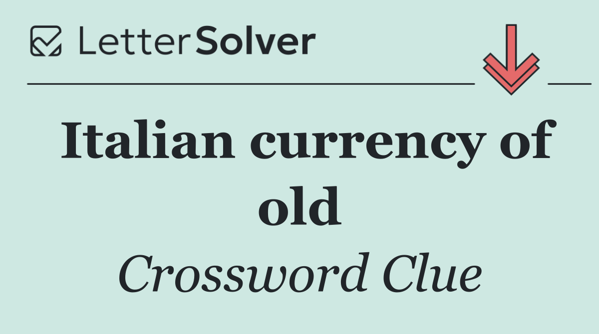 Italian currency of old