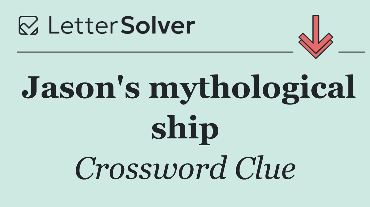 Jason's mythological ship