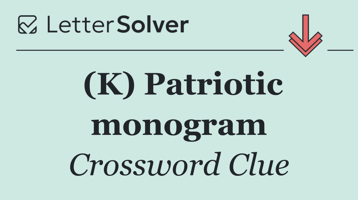 (K) Patriotic monogram