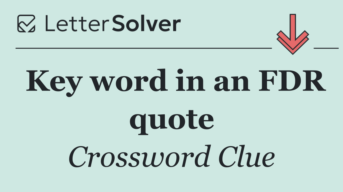 Key word in an FDR quote