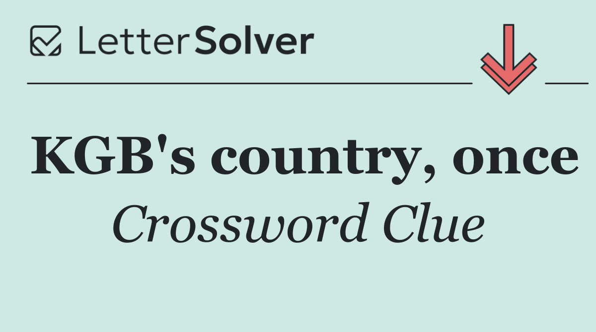 KGB's country, once