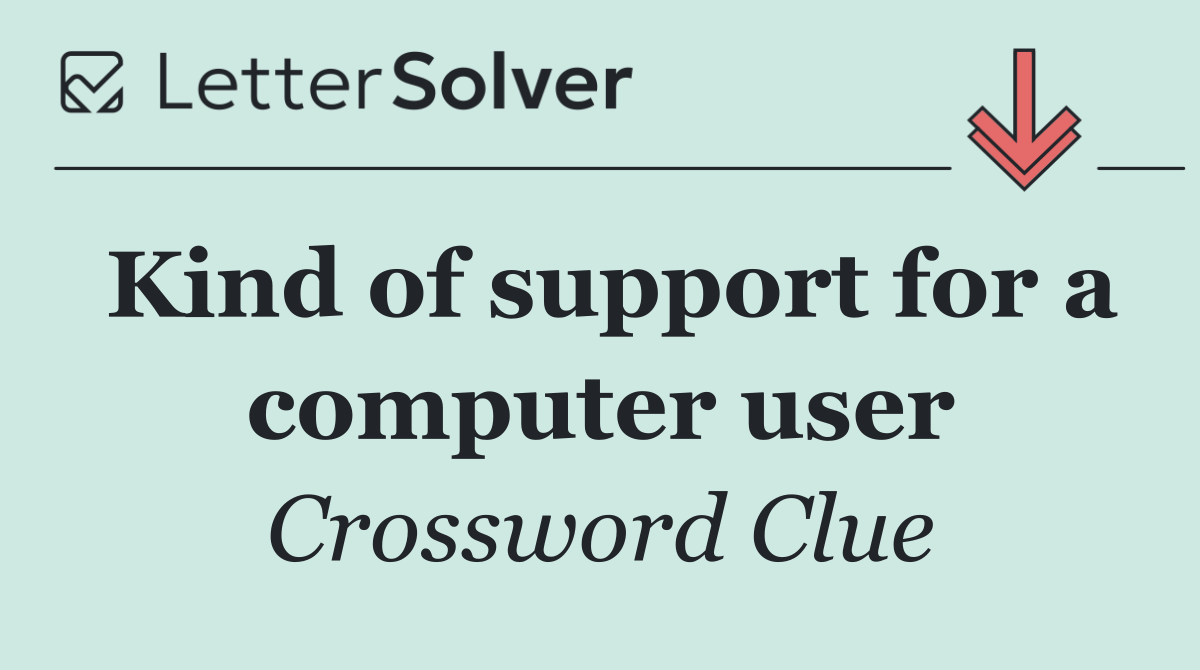 Kind of support for a computer user