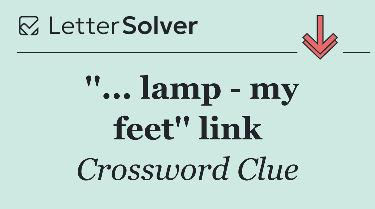 ''... lamp   my feet'' link