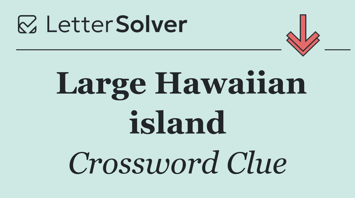 Large Hawaiian island