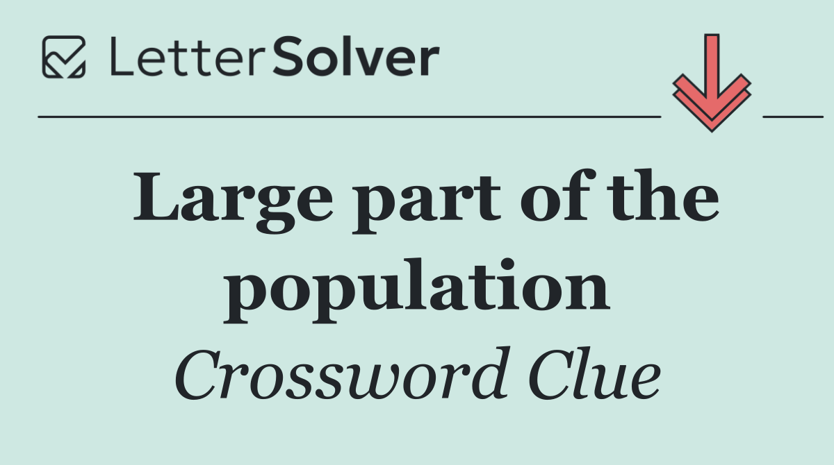 Large part of the population