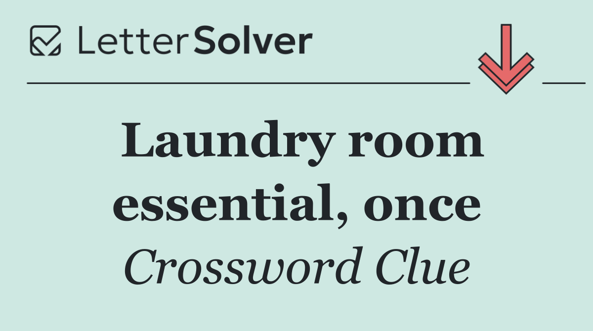 Laundry room essential, once