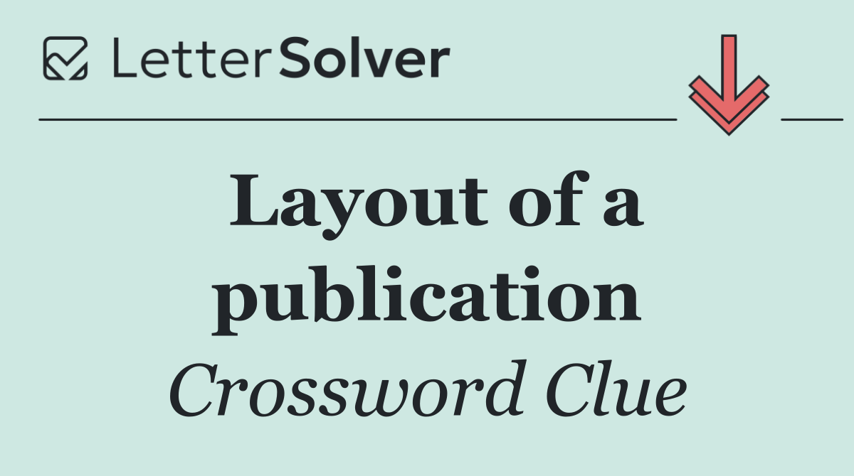 Layout of a publication