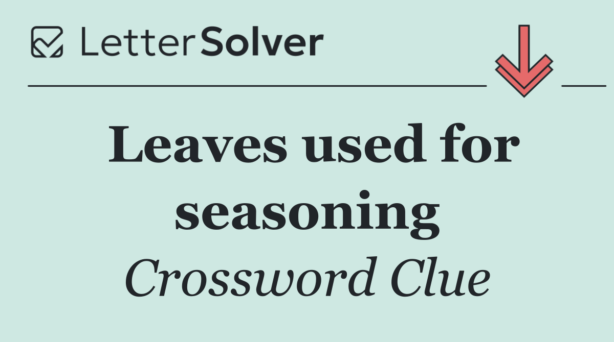 Leaves used for seasoning